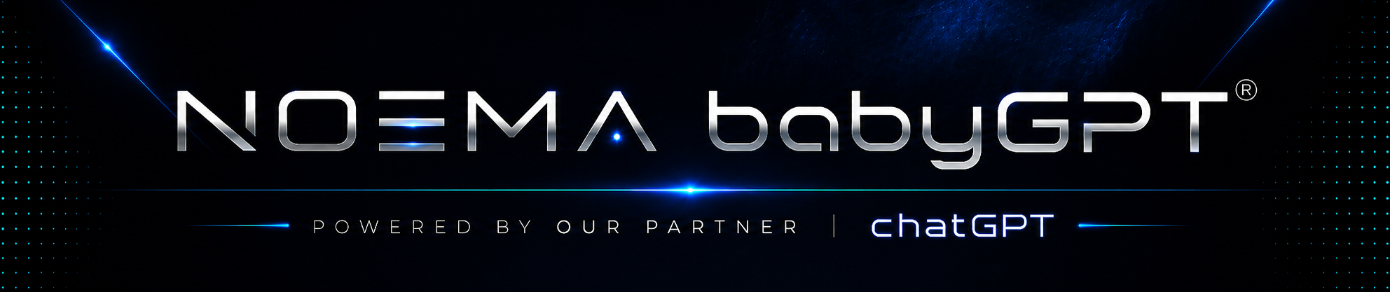 NOEMA® babyGPT powered by our partner chatGPT
